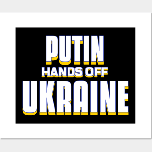 Putin Hands Off Ukraine Posters and Art